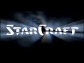 Starcraft main theme with cinematics