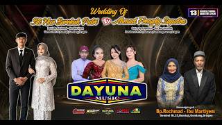 🔴Live Campursari DAYUNA MUSIC || ALIKHA Audio || KP Pro HD || Wedding SITI & AHMAD