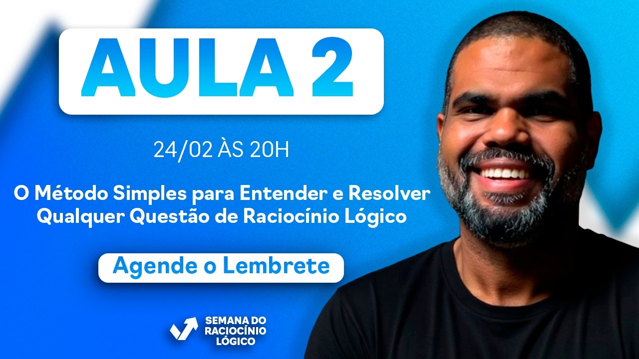 Aula 2 Semana do Raciocínio Lógico