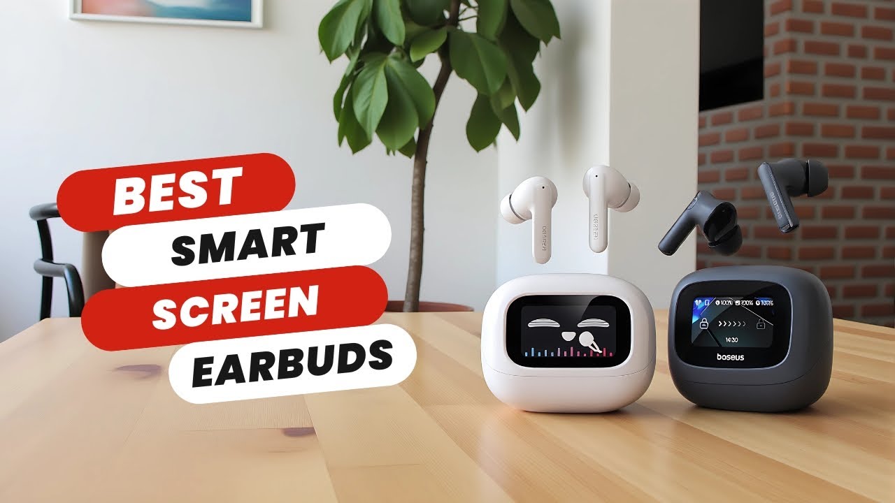 Game-Changing Earbuds with Smart Screens – Top 5 Picks!