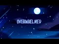 Royal & the Serpent - Overwhelmed [1 hour]