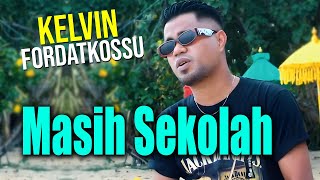 Download Lagu Kelvin Fordatkossu - MASIH SEKOLAH (Official Music Video) MP3 Download Lagu Kelvin Fordatkossu - MASIH SEKOLAH (Official Music Video) MP3