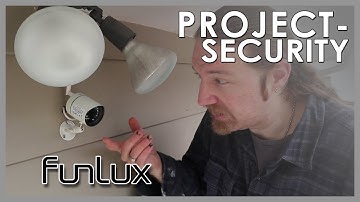 PROJECT - SECURITY | Funlux Camera