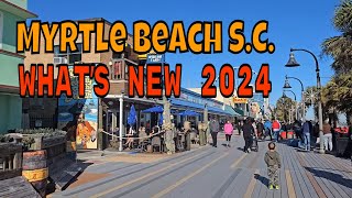 2024 Walking Tour of Myrtle Beach S.C.  Boardwalk Promenade and Ocean Boulevard