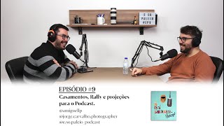 Podcast É Só Paleio episódio 9 Rally, Casamentos e o projeto.