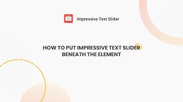 How to put Impressive Text Slider beneath the element