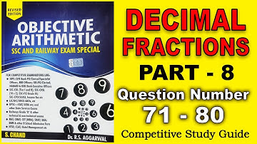 Decimal Fractions Part 8 | দশমিক ভগ্নাংশ পার্ট-8 | Objective Arithmetic by Dr. R. S. Aggarwal