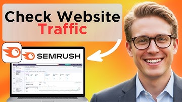 How To Check Traffic And Analytics Of A Website Using Semrush Traffic Analytics Tool (Updated 2025)