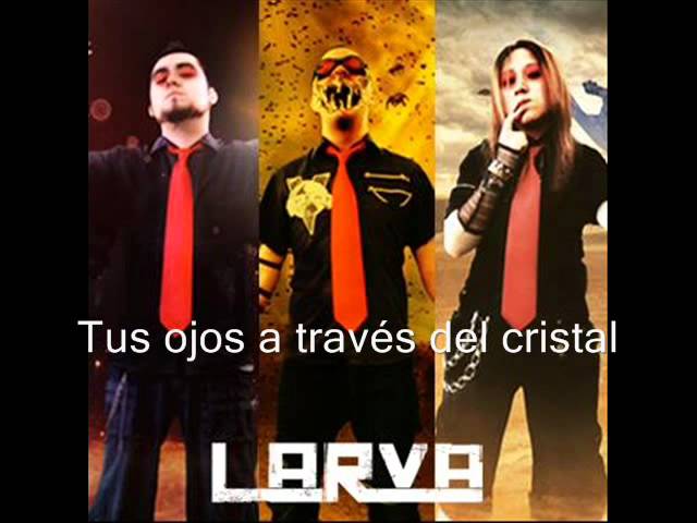 Watch Larva - A través del cristal (con letra) on YouTube Watch Larva - A través del cristal (con letra) on YouTube