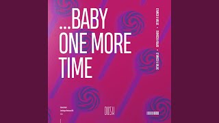 ...Baby One More Time - D'Amico & Valax