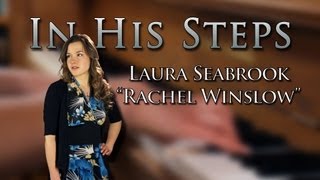 IN HIS STEPS: Laura Seabrook Interview Content