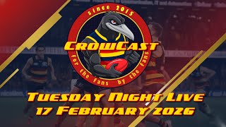 Adelaide Crows News and Chat | Tuesday Night LIVE! | 17 Feb 2026