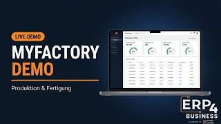 Myfactory Demo: Cloud ERP für Produktion & Fertigung live erleben