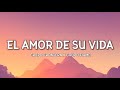 Grupo Frontera x Grupo Firme - EL AMOR DE SU VIDA (Letra/Lyrics)