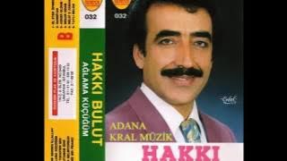 Hakki Bulut - Ağlama Küçüğüm (YÜKSEK KALİTE)