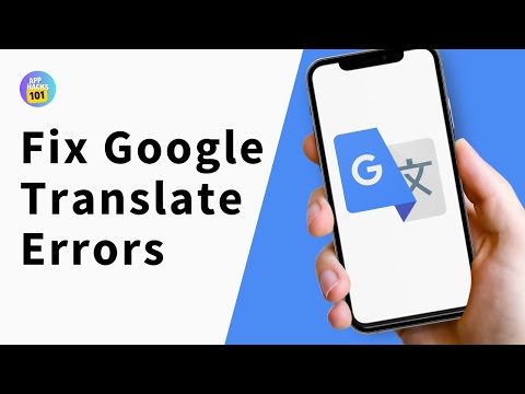 How To Fix Google Translate Errors How To Fix Google Translate Errors