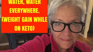 Weight Gain on Keto (Water Retention)