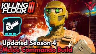 *UPDATED* MELEE COMMANDO BUILD Is Still An INVULNERABLE ZED SLAYER In Season 4 Of Killing Floor 3..