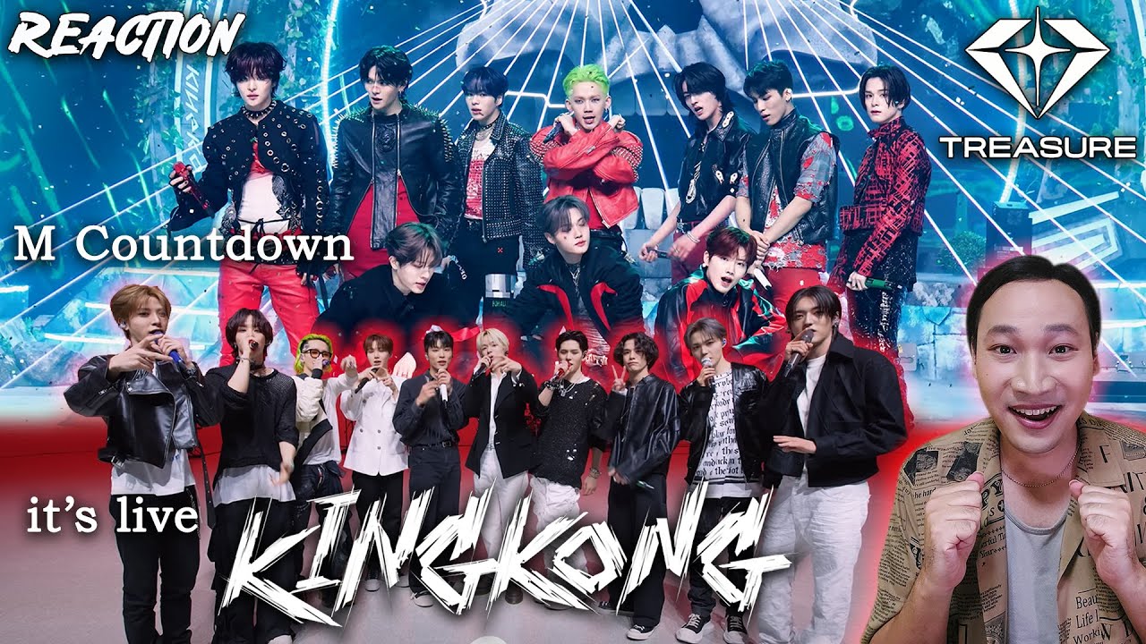ไหนดูดิ [Reaction] TREASURE - 'KING KONG' | M countdown | it's live ...