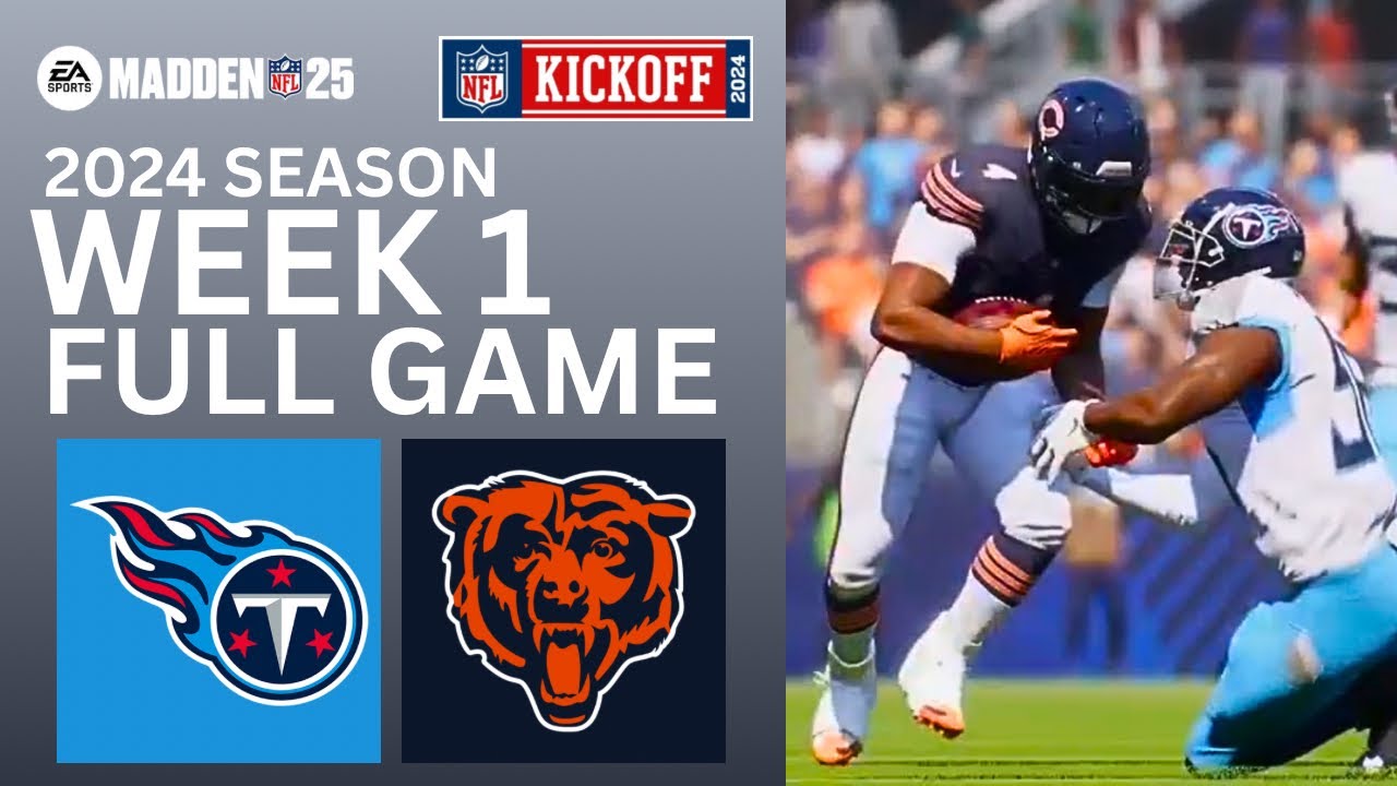Tennessee Titans VS Chicago Bears | Week 1 2024 NFL Season Full Game | Madden 25 Simulation