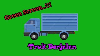 Green Screen Truk Berjalan || Animasi Truk berjalan