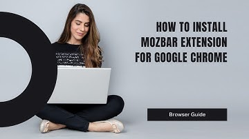 How To Install Mozbar Extension For Google Chrome | Mozbar Chrome Extension | Mozbar