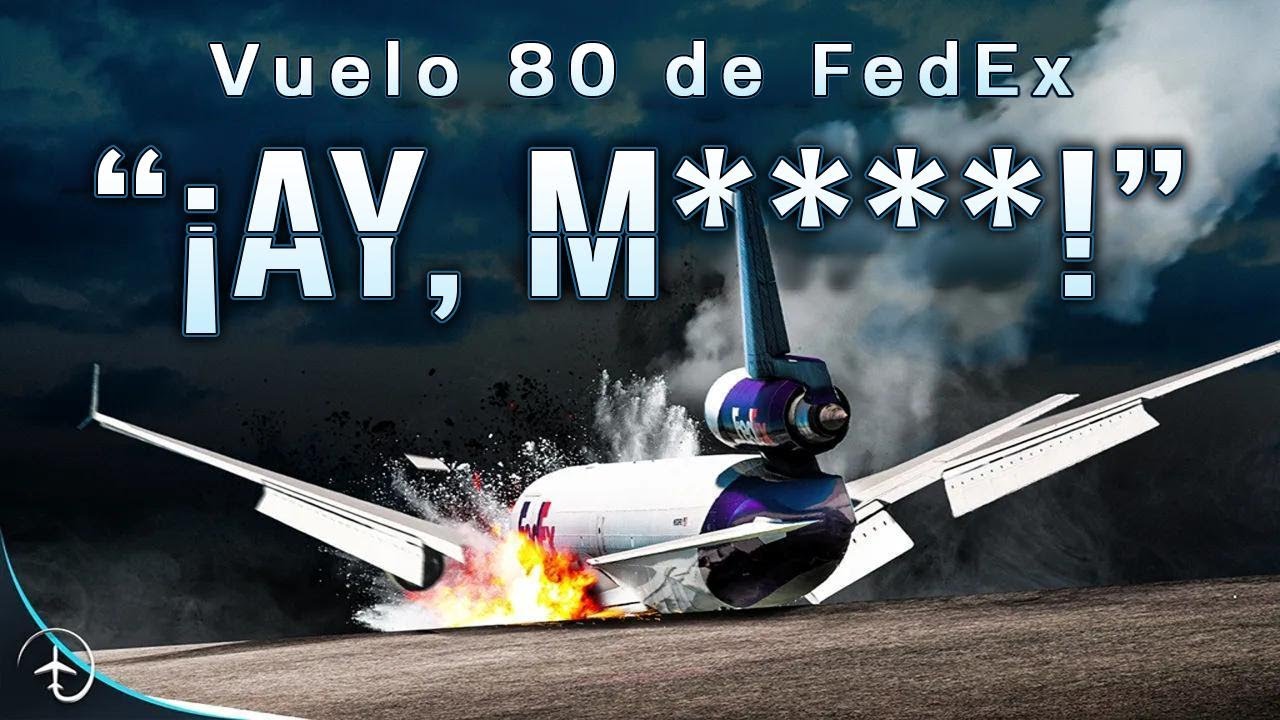 El error de diseño que terminó en tragedia: el caso del vuelo 80 de FedEx