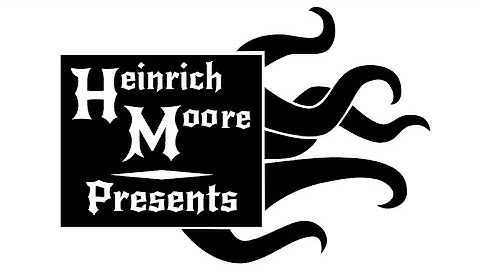Heinrich Moore Presents: Heinrich