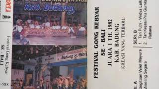 Festival Gong Kebyar Se-Bali Juara 1  tahun 1982, Kabupaten Badung.