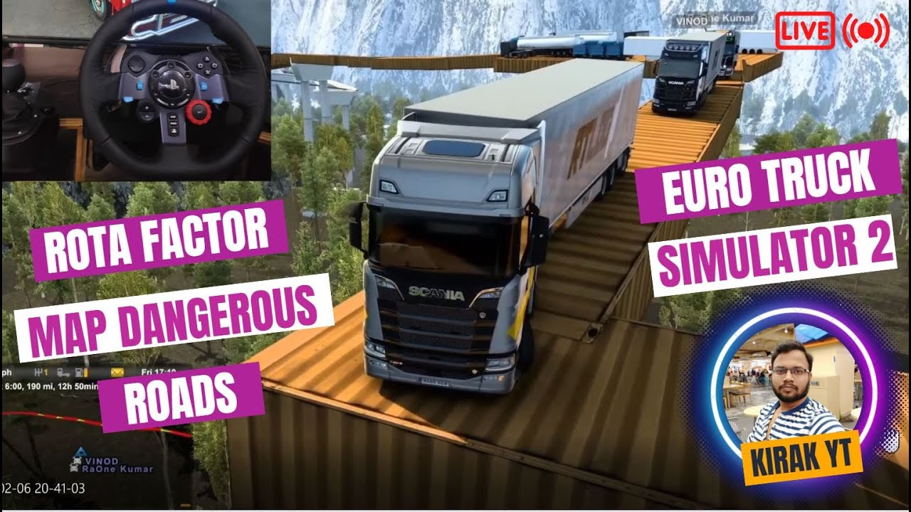 ROTA FACTOR Map Dangerous Roads Logitech G29 Steering Wheel Live KIRAK ...