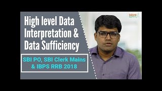 High level Data Interpretation & Data Sufficiency | SBI PO & SBI Clerk Mains | IBPS RRB