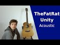 TheFatRat - Unity (Acoustic Cover for guitars, bass, drums)