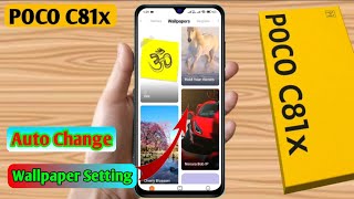 how to change lock screen wallpaper in poco c81x, poco c81x change wallpaper