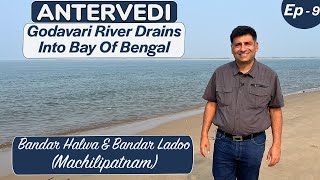 Ep 9 Dindi to Antervedi to  Vijayawada, Godavari drains into Bay of Bengal, Andhra Pradesh Tourism