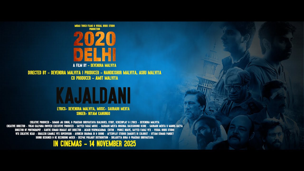Kajaldani I 2020 Delhi । Devendra Malviya । Saurabh Mehta । Niyam Kanungo