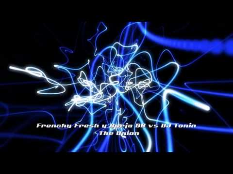 Frenchy Fresh y Borja DB vs DJ Tonin - The Union [...