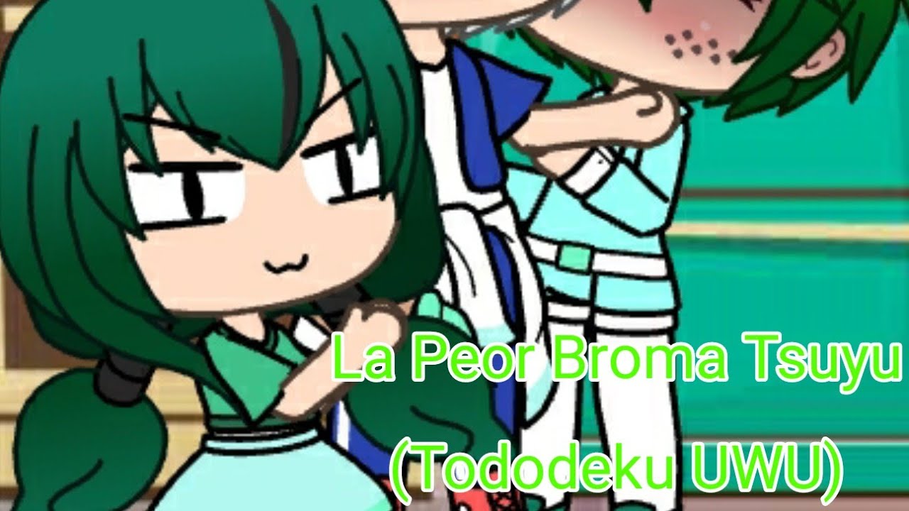 Watch La Peor Broma De Tsuyu XD (Tododeku UWU) Creditos Para: Crystal Kun on YouTube Watch La Peor Broma De Tsuyu XD (Tododeku UWU) Creditos Para: Crystal Kun on YouTube