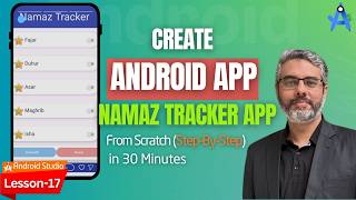 Full Android App Tutorial: Namaz Tracker Application for Beginners - Android App development