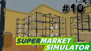 РАЗВИТИЕ МАГАЗИНА ИДЕТ ПО ПОЛНОЙ! ► Supermarket Simulator #10