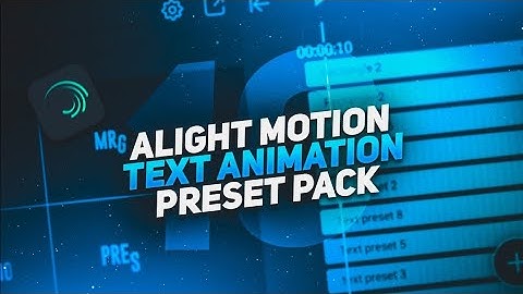 Alight motion text animation presets pack link with (password protected) alight motion text effect