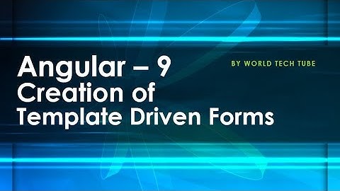 Angular 9 Tutorial - Template driven forms creation | Use of FormsModule | Create form in angular 9