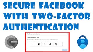 How to Add Two-factor Authentication on Facebook with Microsoft Authentication App 2022
