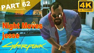 CYBERPUNK 2077 Gameplay Walkthrough Part 62 – Night Moves [ 60FPS 4K PS5 ]