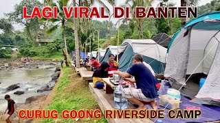Tempat Camping Yang Lagi Viral Di Banten, Curug Goong Riverside Camp Mandalawangi