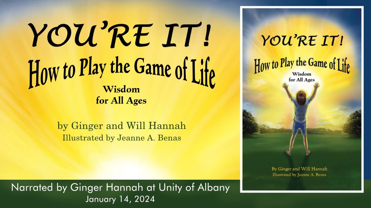 You’re It! How to Play the Game of Life - Ginger & Will Hannah - YouTube