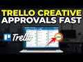 How to update Trello brand workflows for faster creative approvals - Step By Step