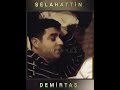 SELAHATTİN DEMİRTAŞ #GÜZELİNSAN #DEMİRTAŞ #selahattindemirtaş #çözümsüreci #yenigelişme #keşfet