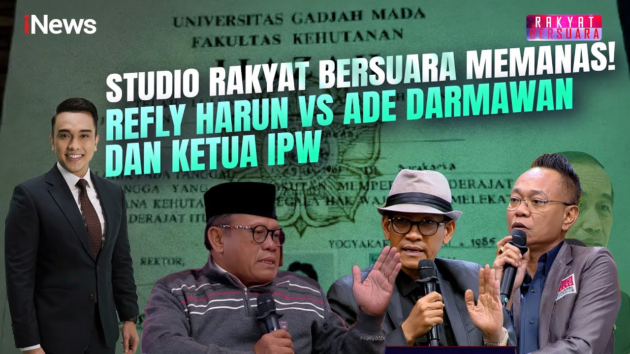 Debat Panas! Refly Harun Dikeroyok Ade Darmawan dan Ketua IPW: Ribet, Tujukkan Ijazah Asli Jokowi