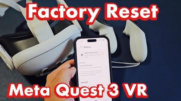 Meta Quest 3 VR: How to Factory Reset Back to Original Default Settings