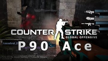 P90 Noob Ace - CS:GO Clip [FullHD|60FPS]